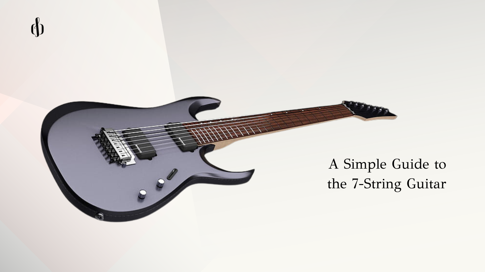 7 String Standard Set Unleashing the Awesome: A Simple Guide to the 7-String Guitar – Openhagen